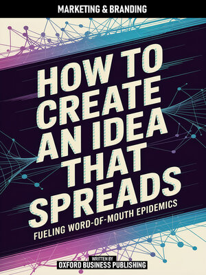cover image of How to Create an Idea That Spreads